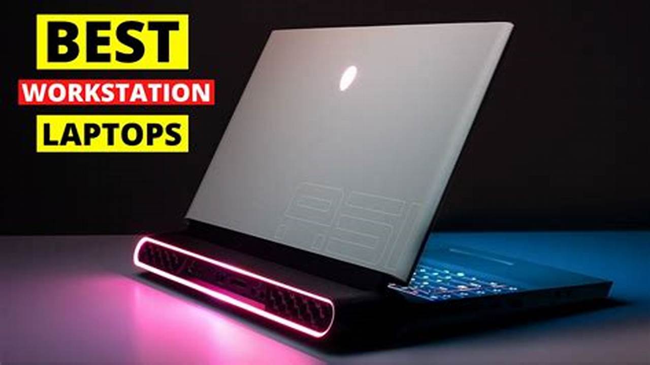Best Workstation Laptops 2024