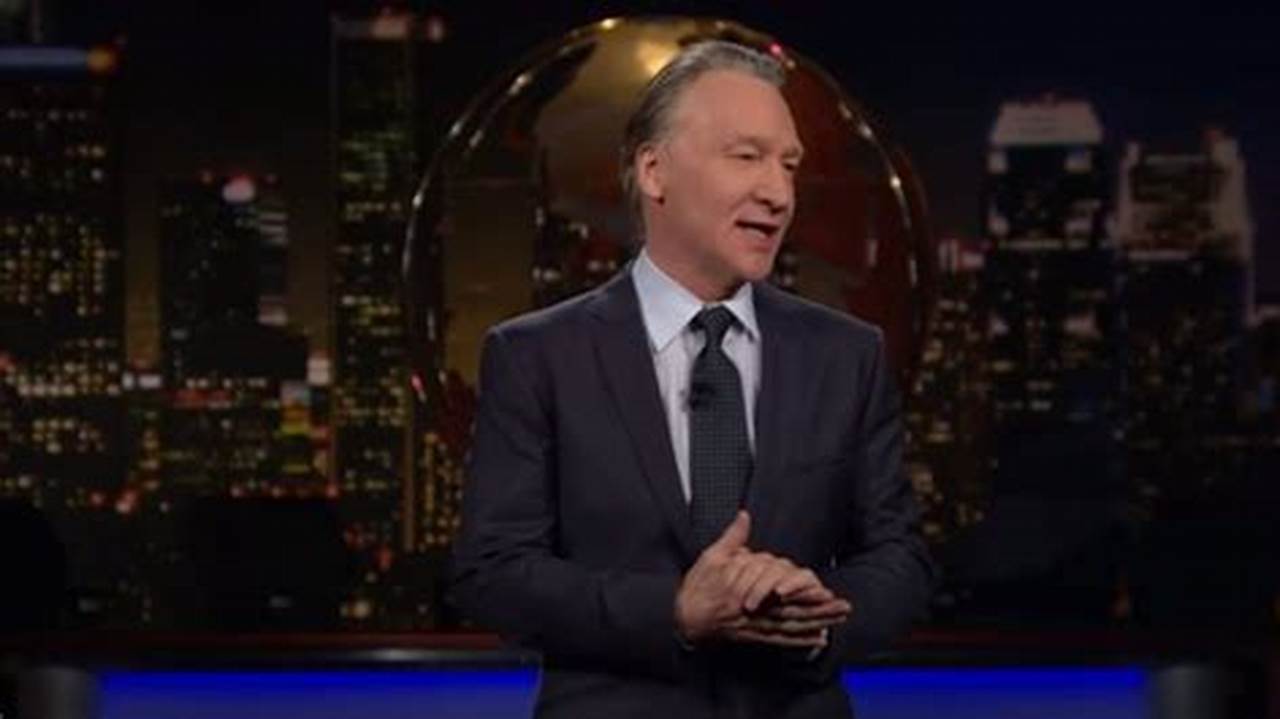 Bill Maher Guests Tonight 2024