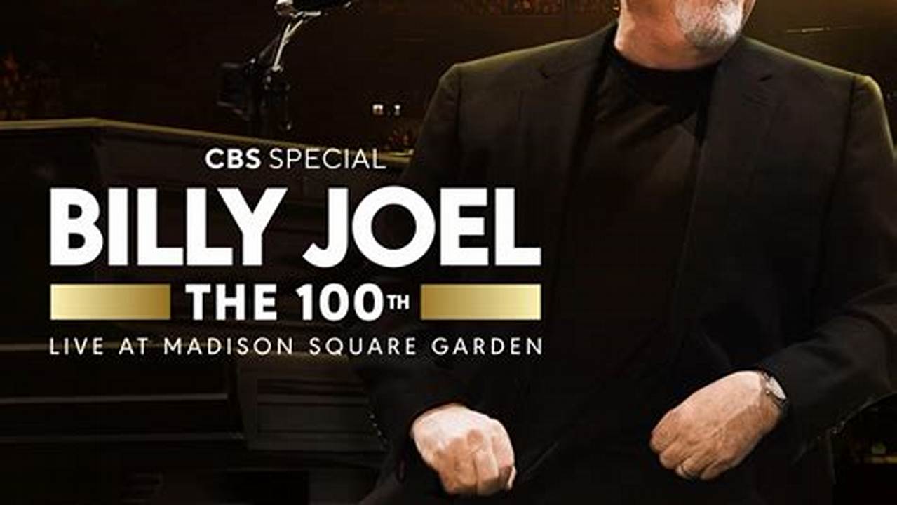 Billy Joel Concert Madison Square Garden 2024 Dates