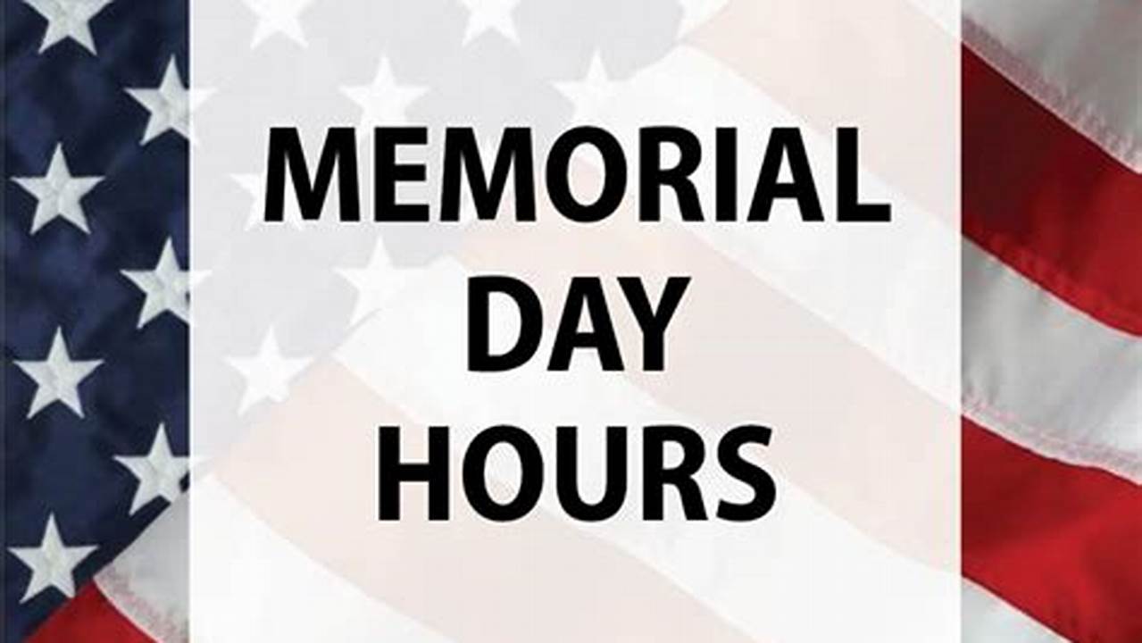 Bjs Memorial Day Hours 2024