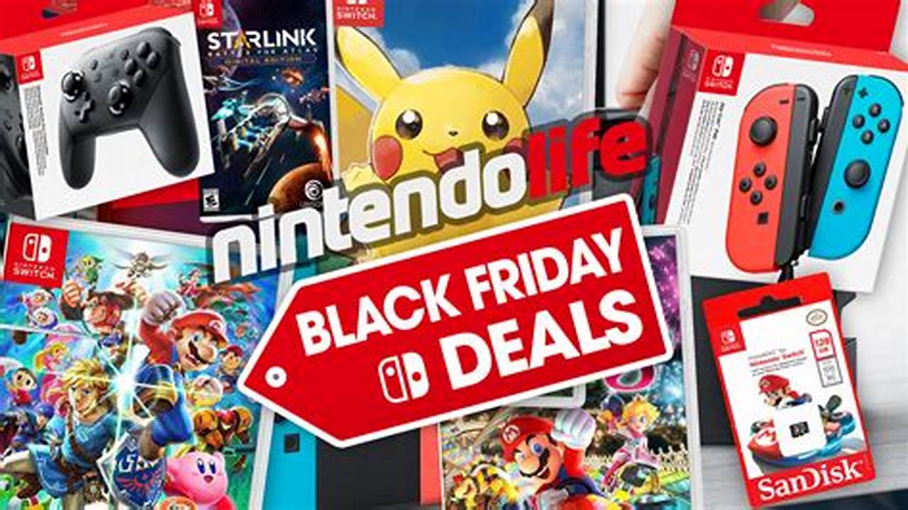 Black Friday Nintendo Switch Deals 2024