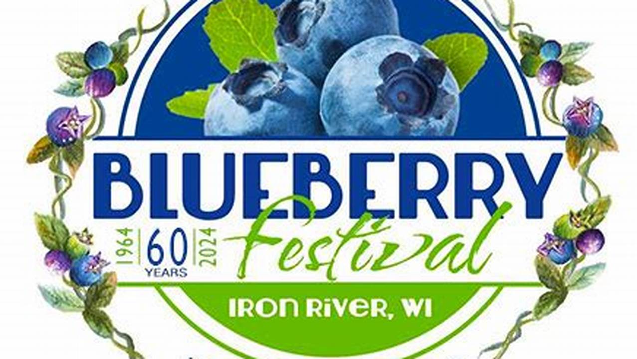 Blueberry Festival Iron River Wi 2024