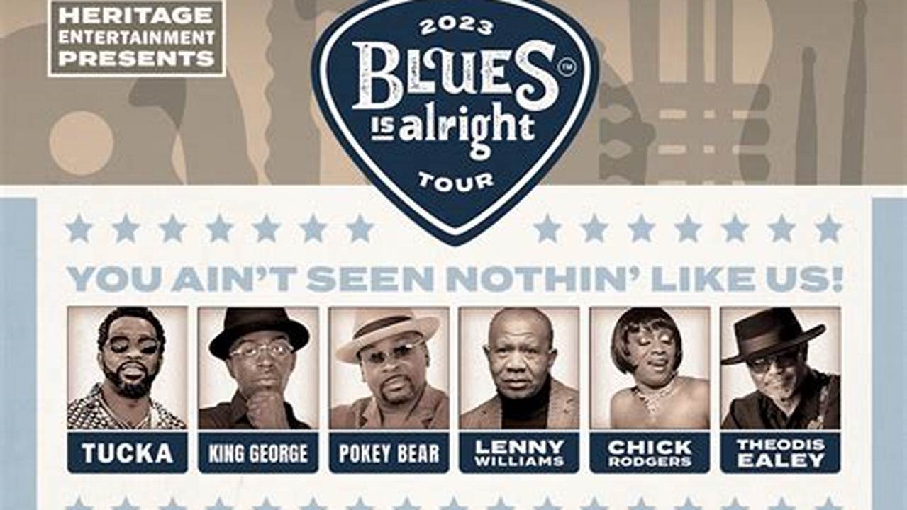 Blues Is Alright Tour 2024 Dates
