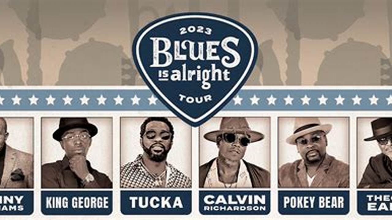 Blues Is Alright Tour Jacksonville Fl 2024
