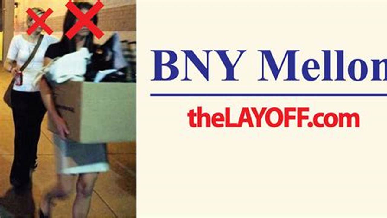Bny Mellon Layoffs 2024