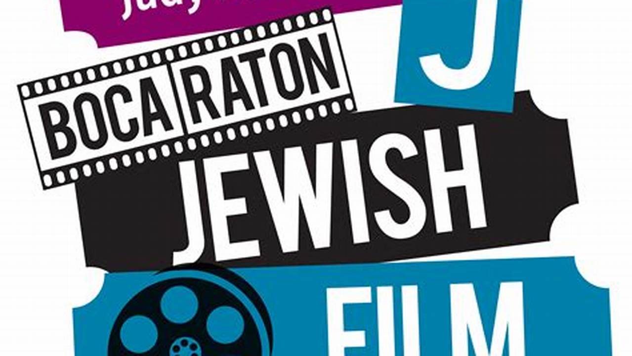 Boca Raton Jewish Film Festival 2024