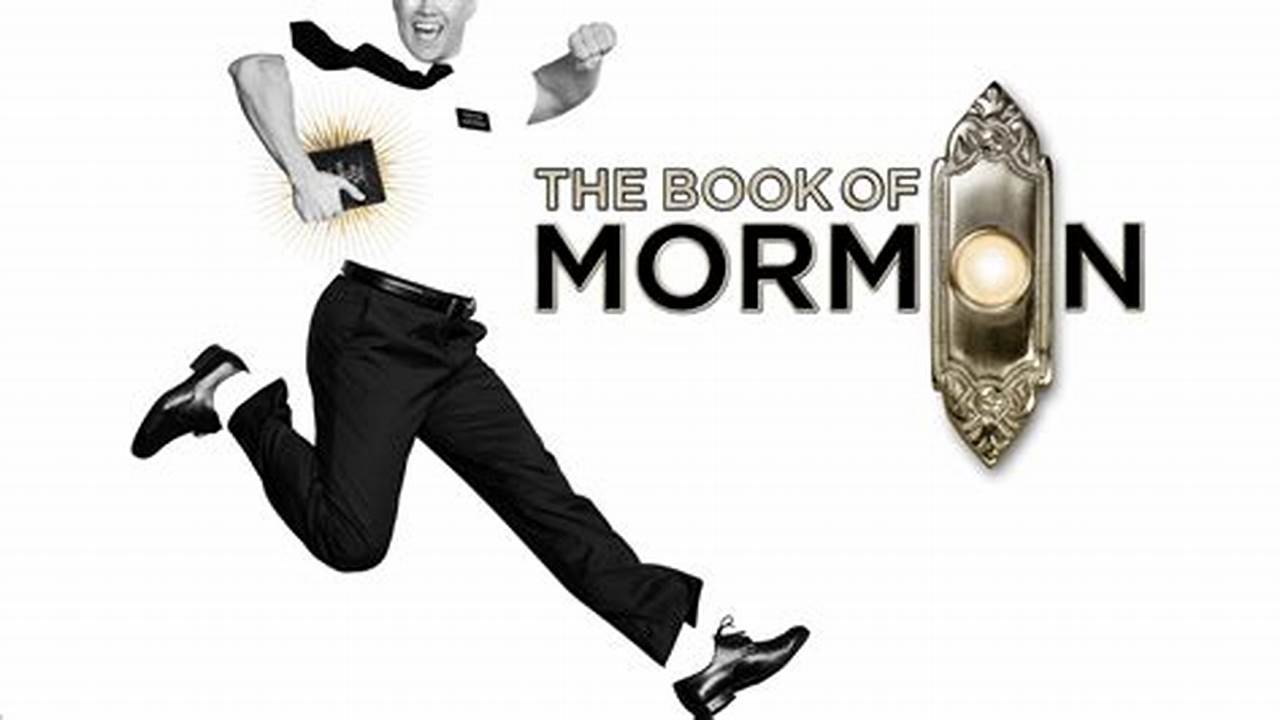 Book Of Mormon 2024 Tour Setlist