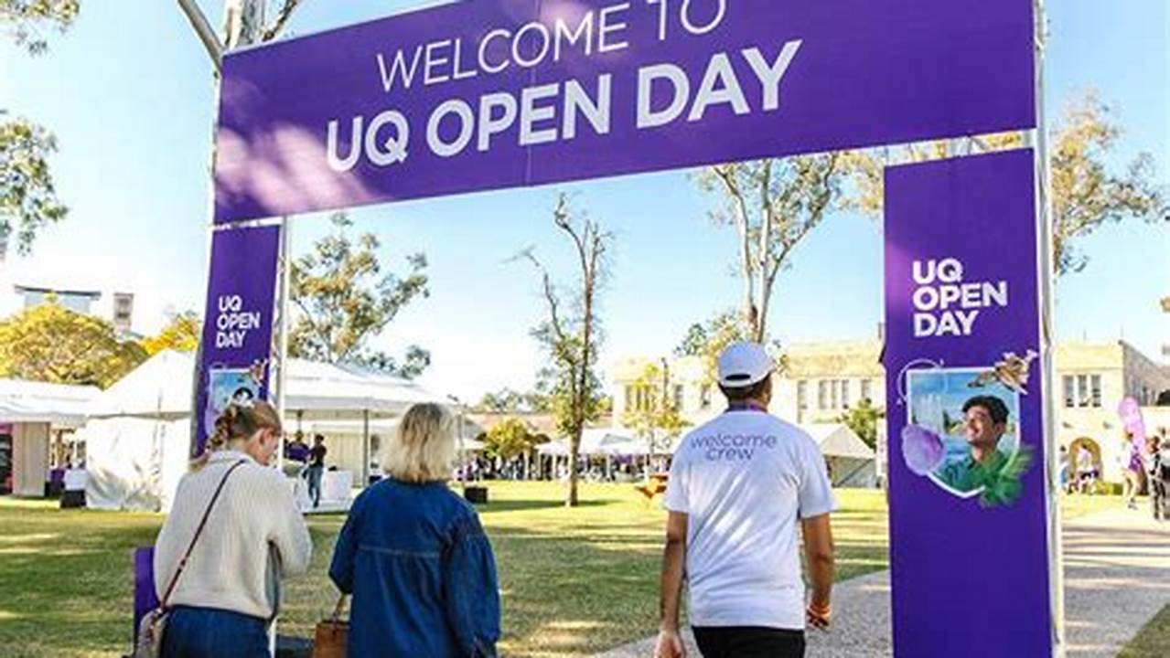 Bookmark Our Uq Open Day Page And Remember To Check Back, 2024