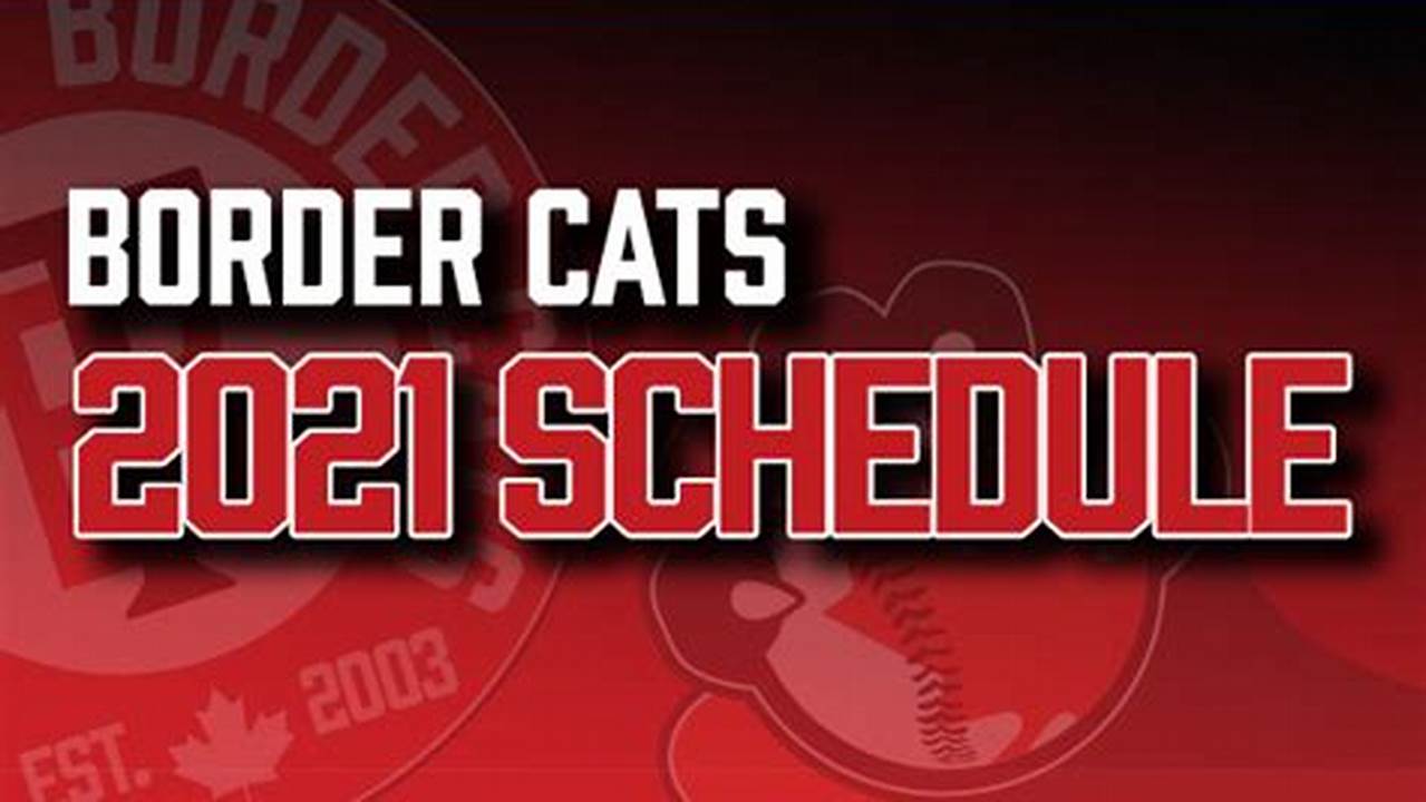 Border Cats Schedule 2024