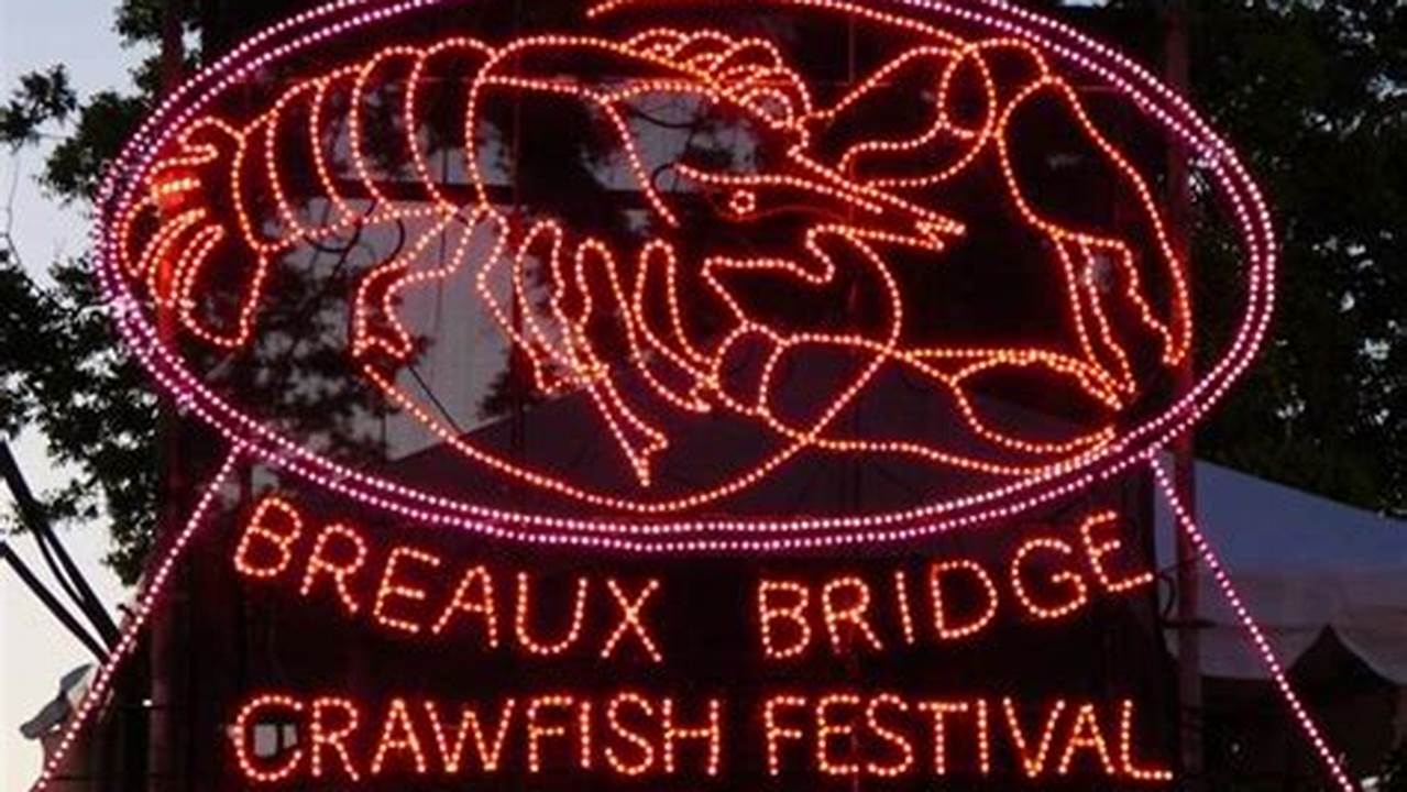 Breaux Bridge Crawfish Festival History