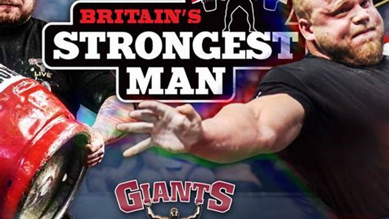 Britain's Strongest Man 2024