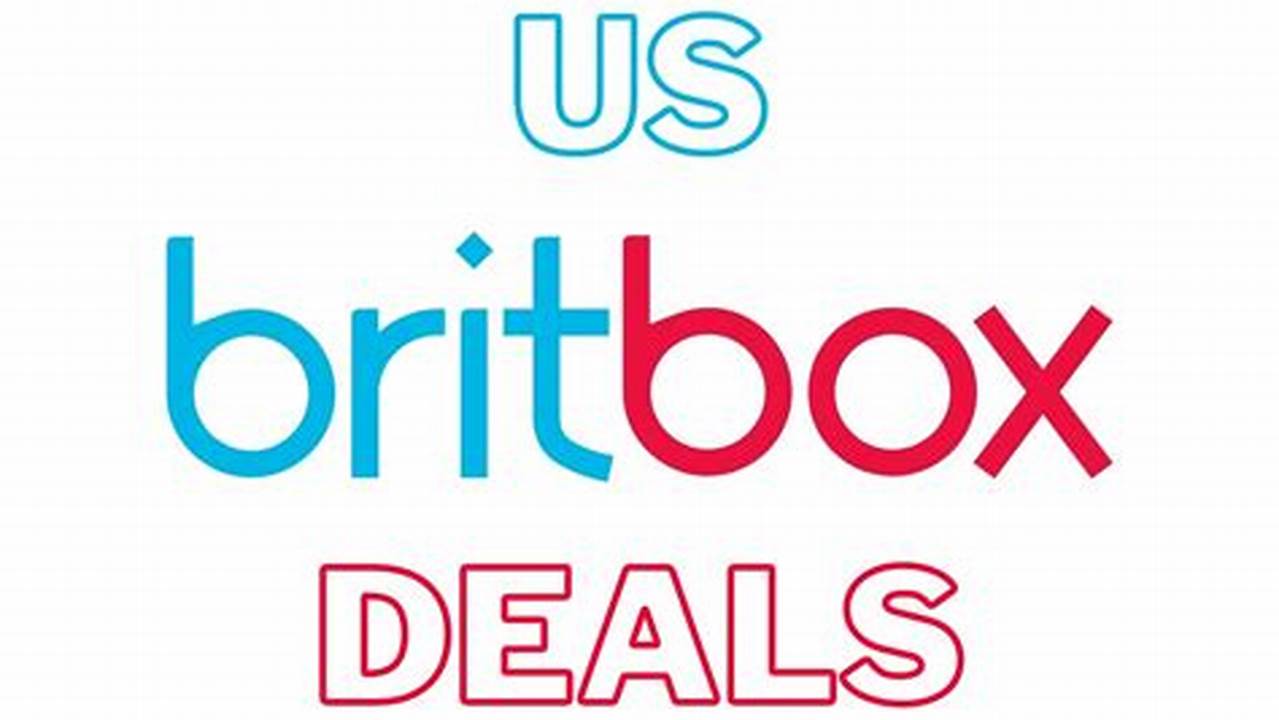 Britbox Deals 2024