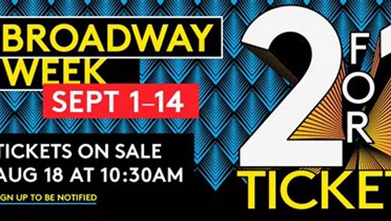 Broadway 2 For 1 September 2024