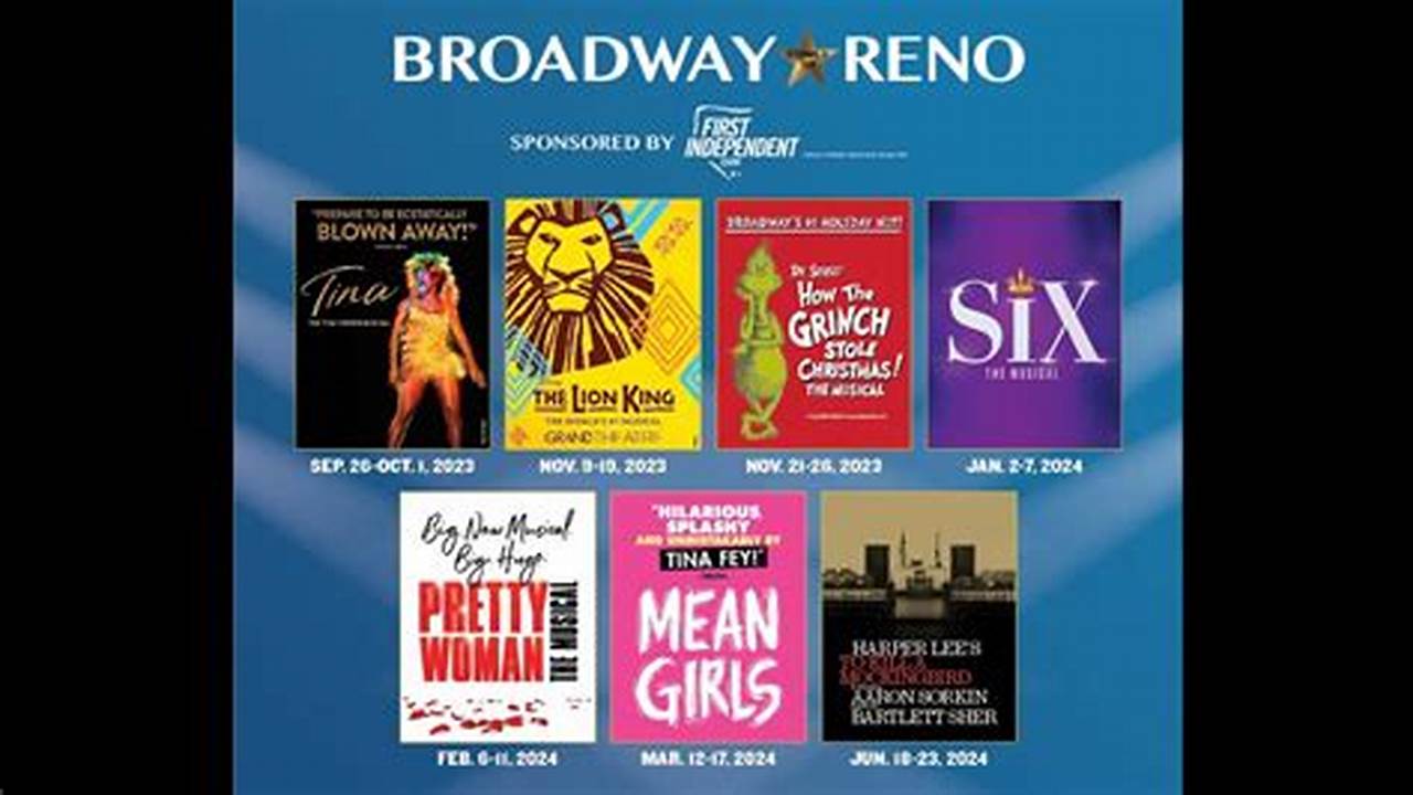 Broadway Comes To Reno 2024