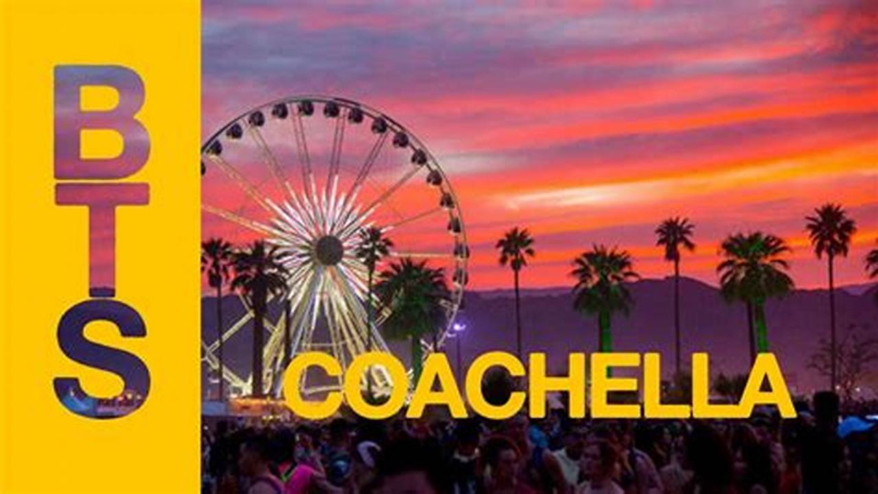 Bts Coachella 2024
