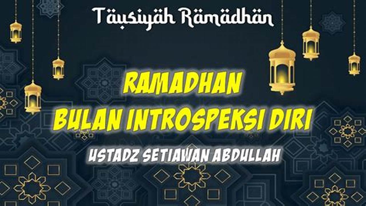 Bulan Introspeksi Diri, Ramadhan