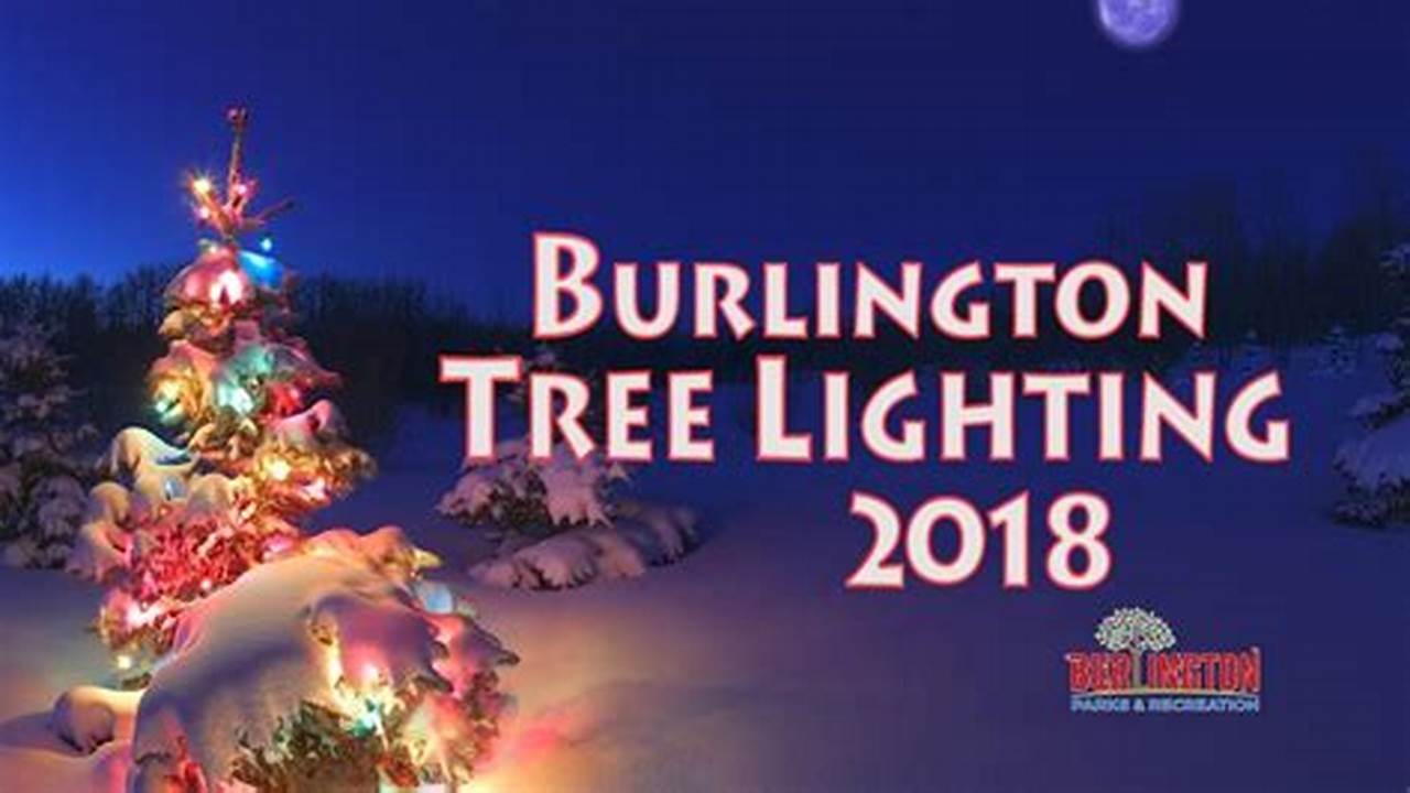 Burlington Tree Lighting 2024