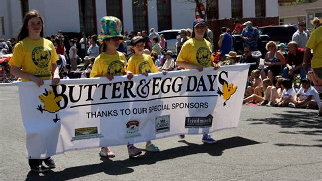 Butter And Eggs Day Petaluma 2024
