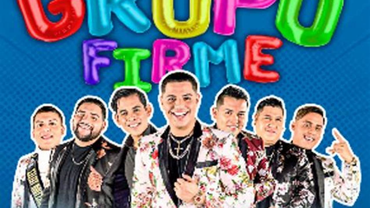 Buy Grupo Firme Tickets From The Official Ticketmaster.com Site., 2024