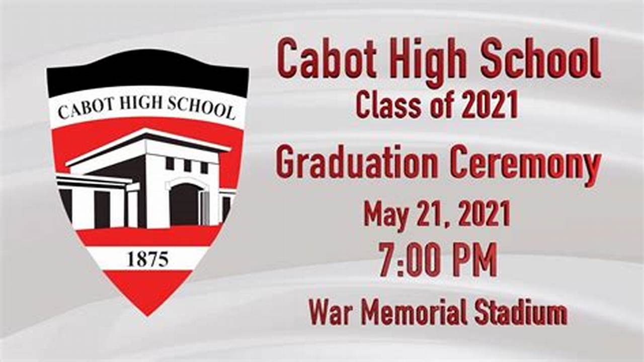 Cabot Graduation 2024