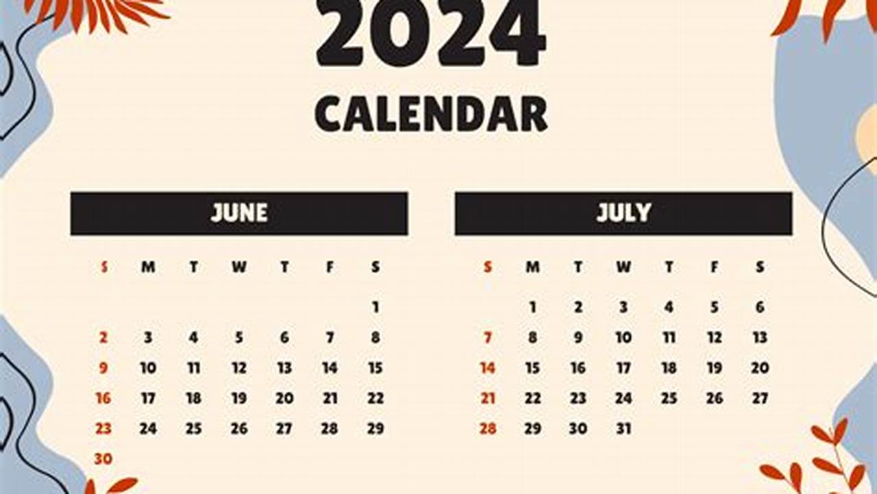 Calendar Template July 2024-June 2024 Lok