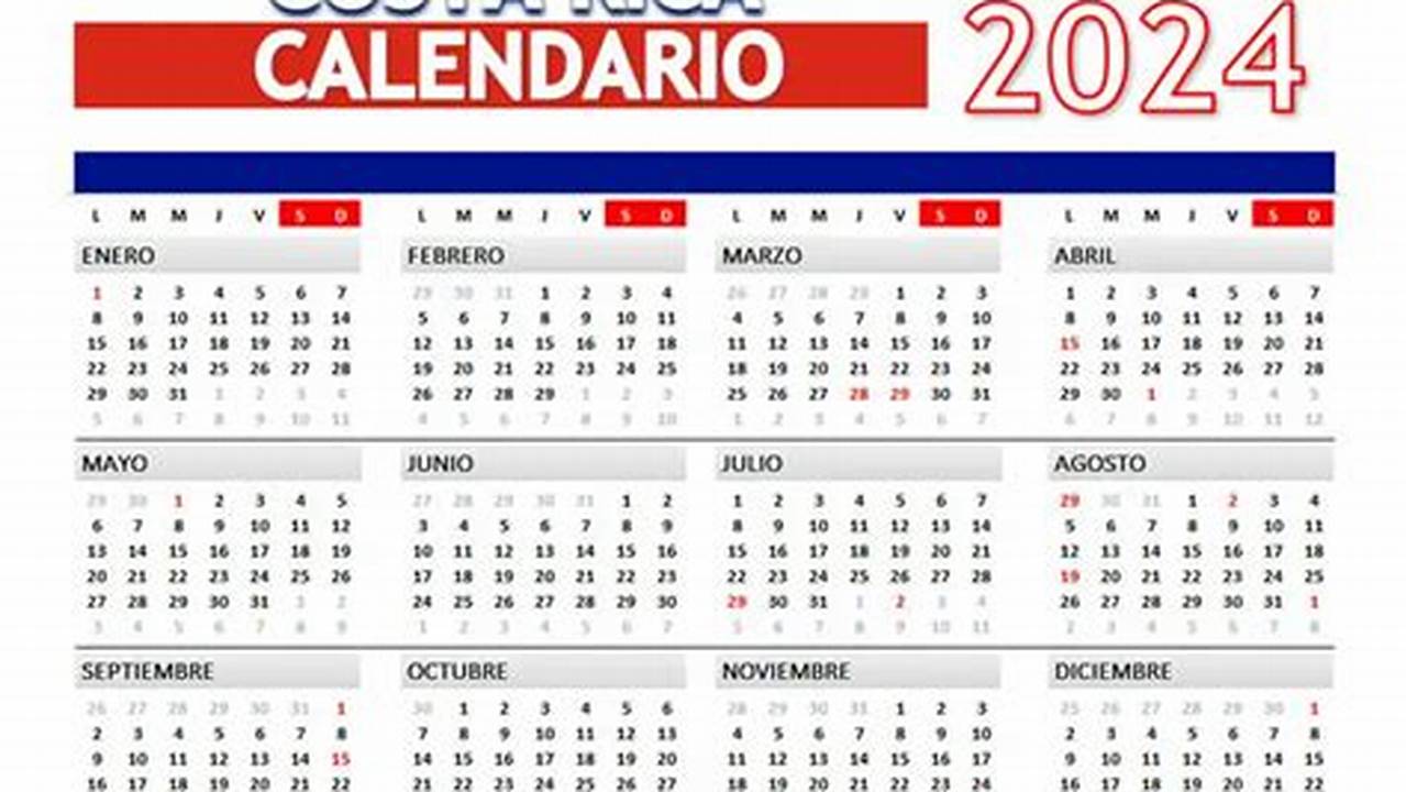 Calendario 2024 De Costa Rica Con Todos Los Días Feriados Del Año 2024 En Costa Rica, Cuando Es El Próximo Feriado En Costa Rica, Eventos, Fechas Especiales Y Días No., 2024