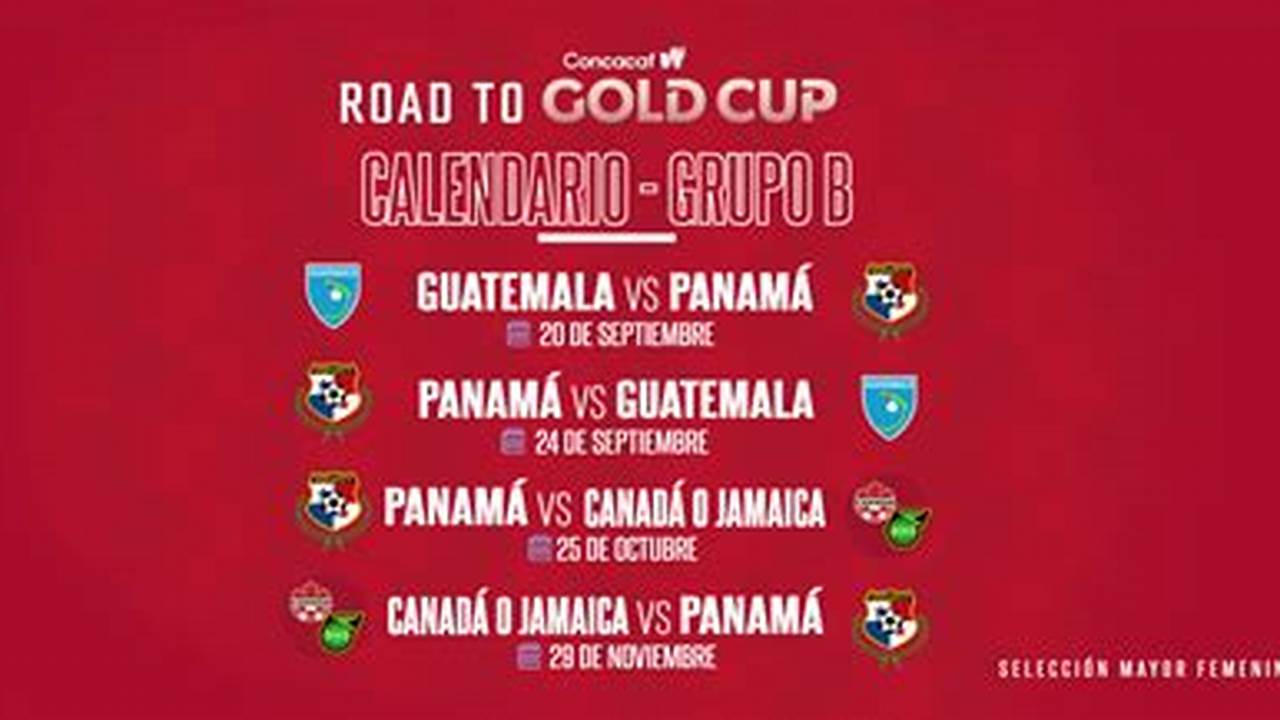 Calendario Copa Oro 2024 Guatemala