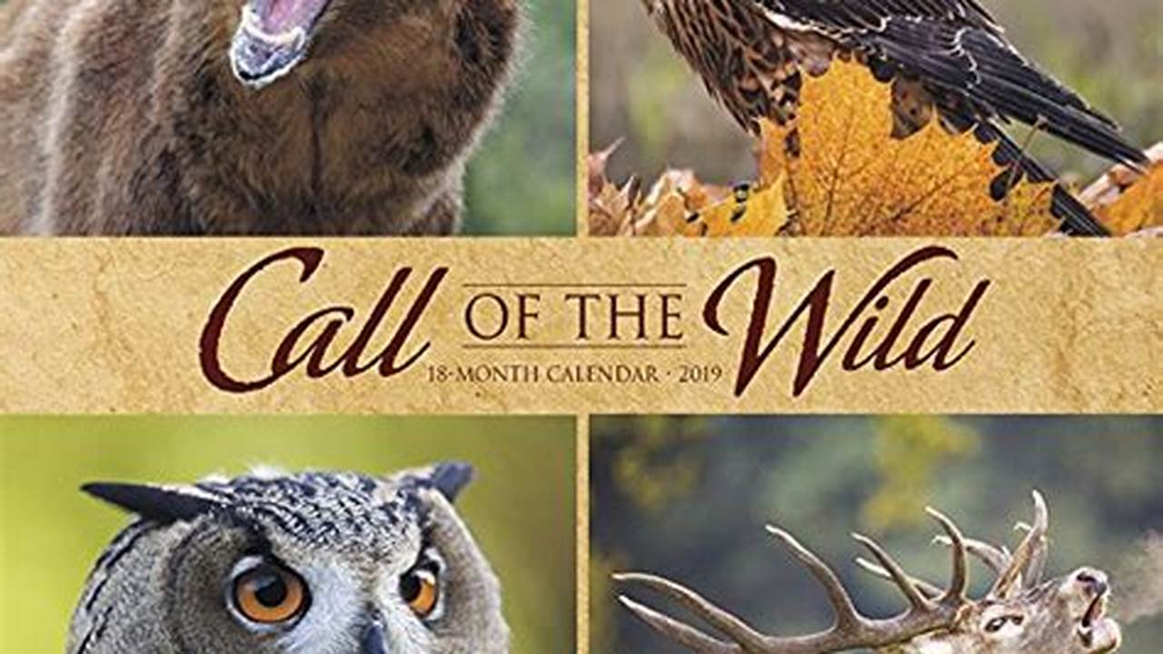 Call Of The Wild Calendar