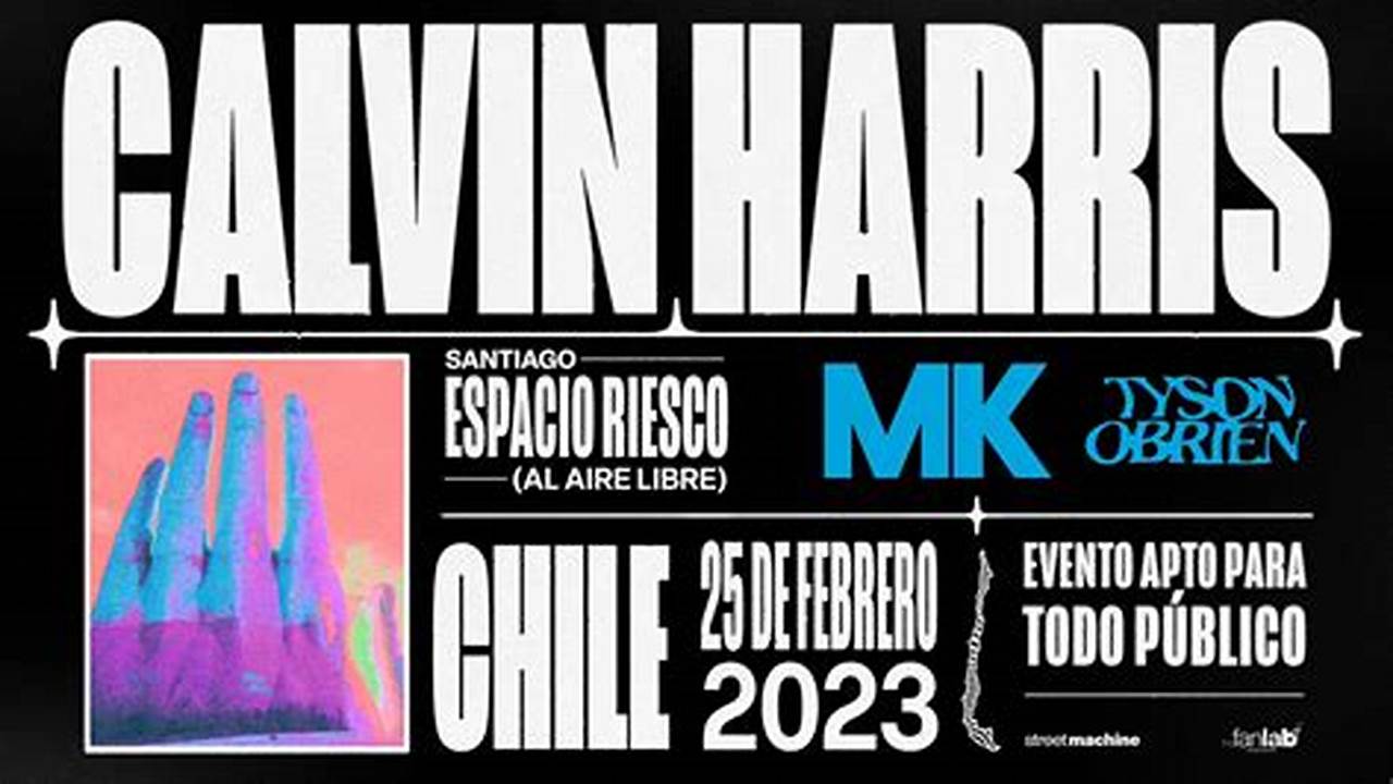 Calvin Harris Chile 2024 Calendar