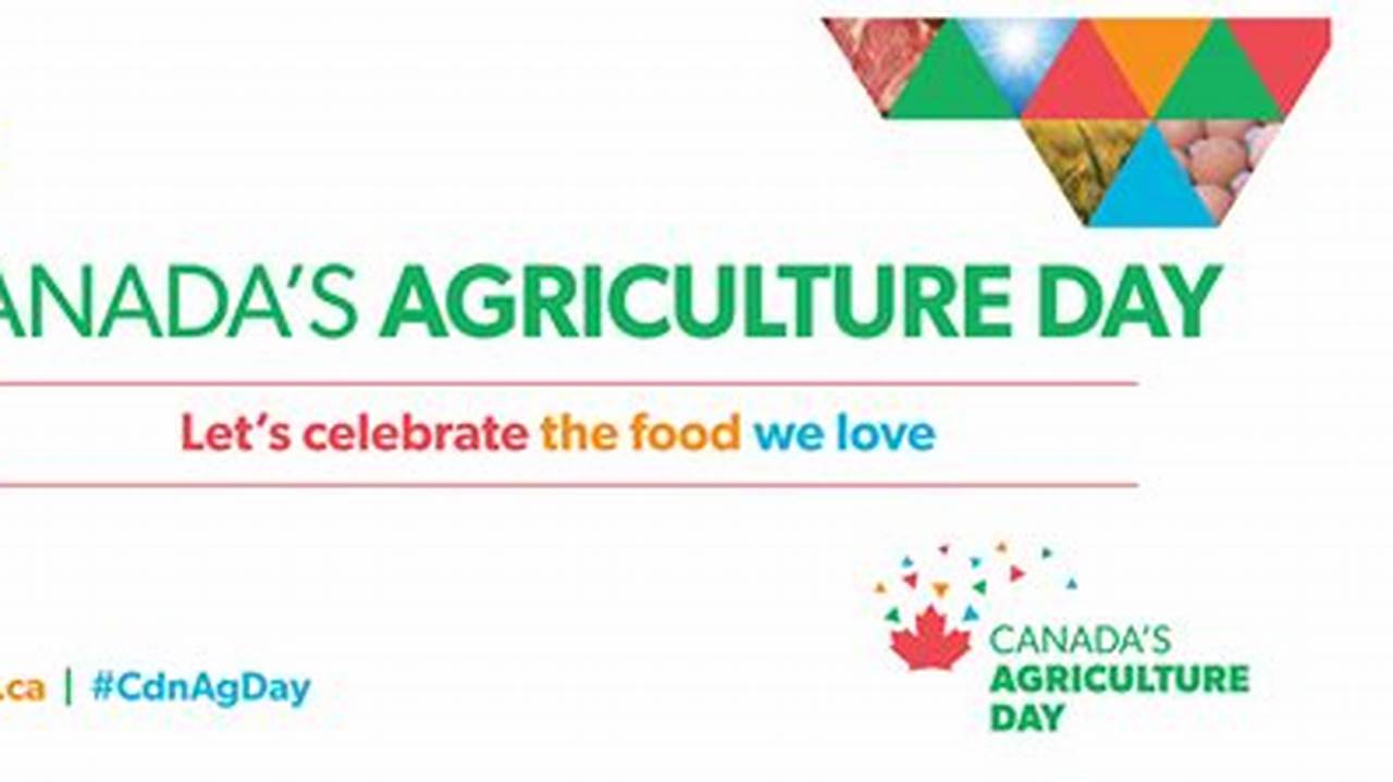 Canada Agriculture Day 2024