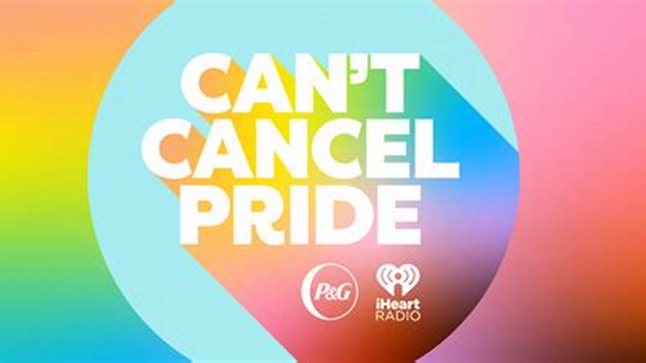 Cant Cancel Pride 2024