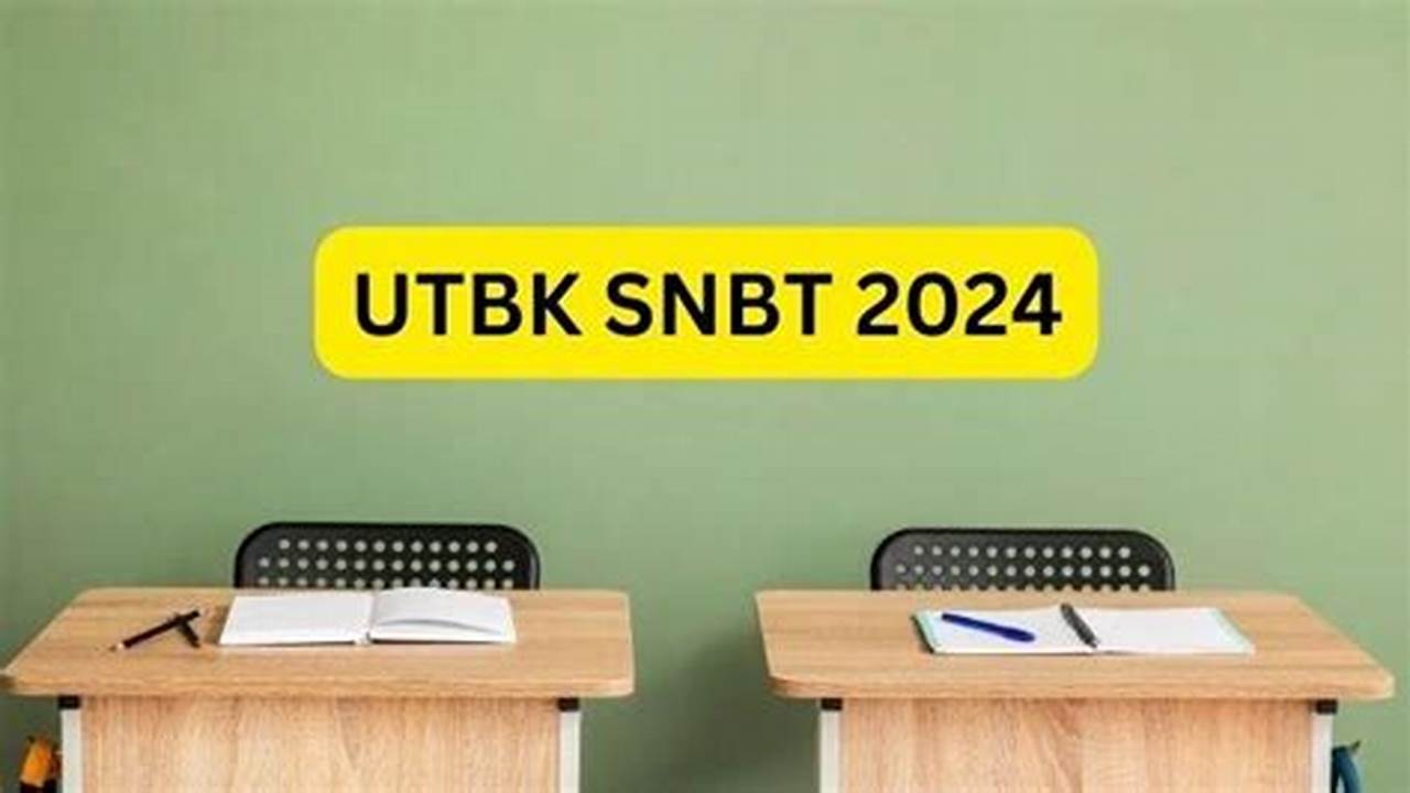 Cara Daftar UTBK 2024: Panduan Lengkap untuk Gap Year