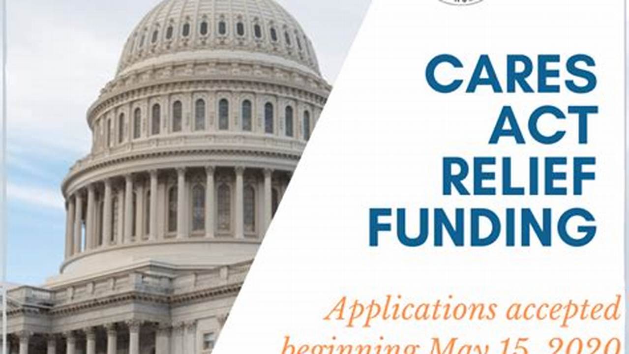 Cares Act Grant 2024