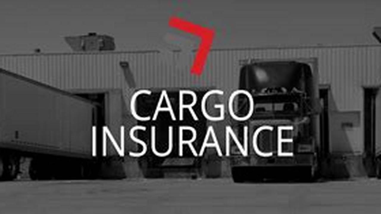 Cargo Coverage, Business Insurance