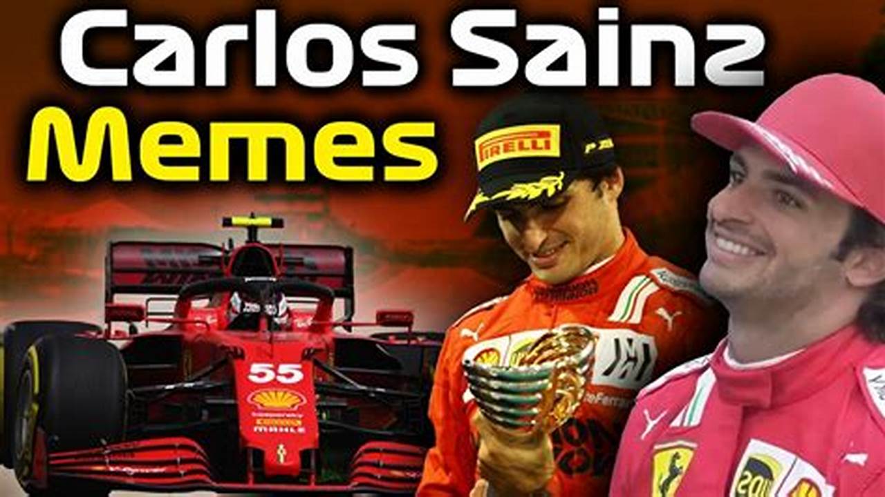 Carlos Sainz Full Name Meme