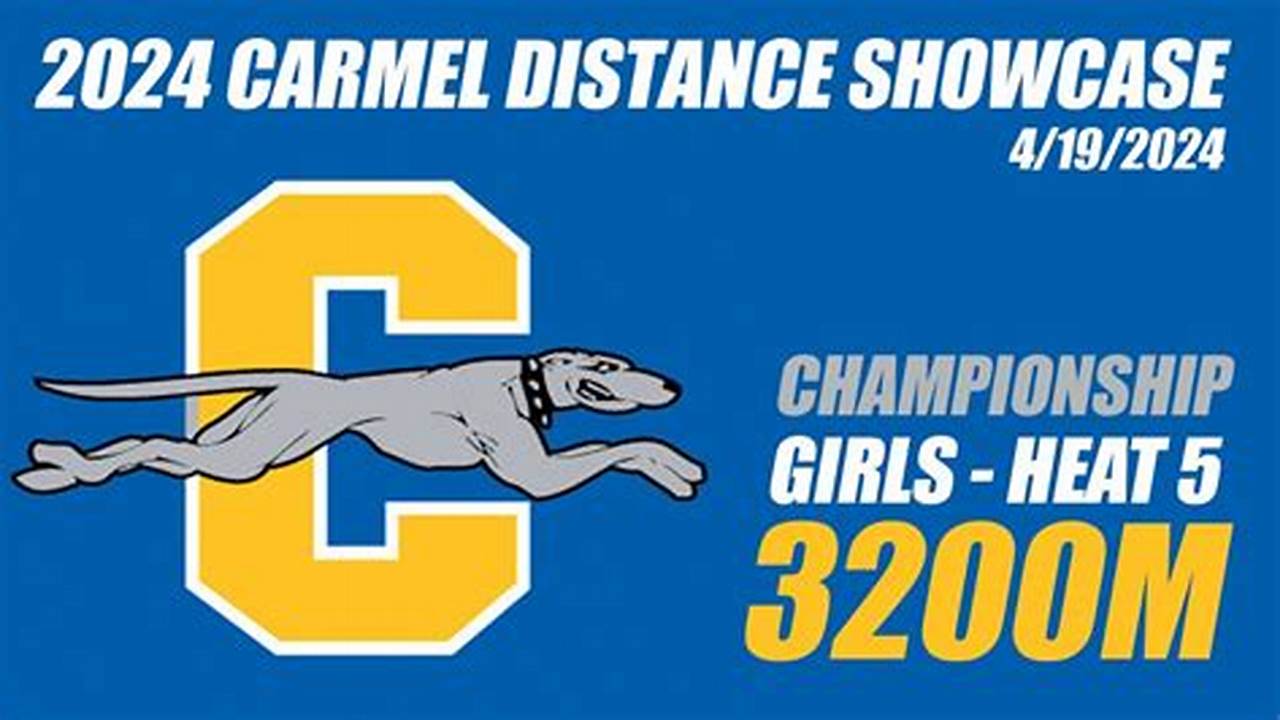 Carmel Distance Showcase 2024