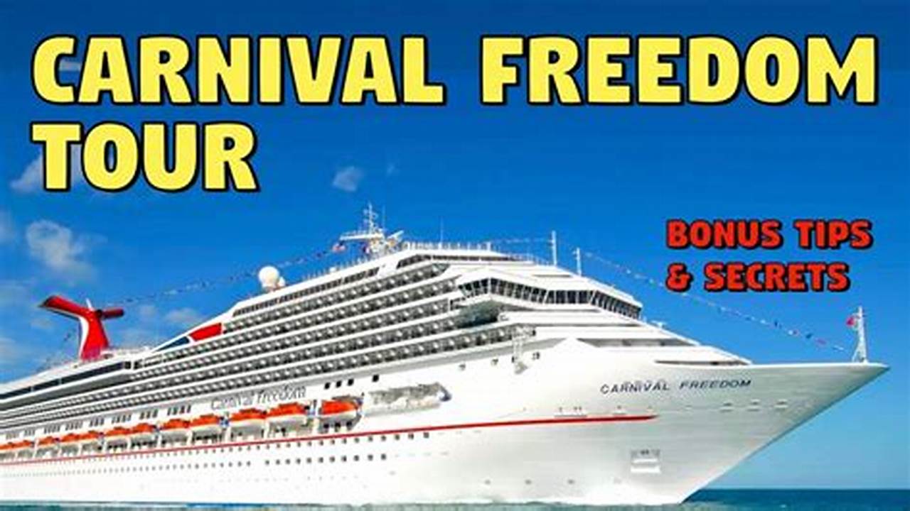 Carnival Cruises Freedom 2024