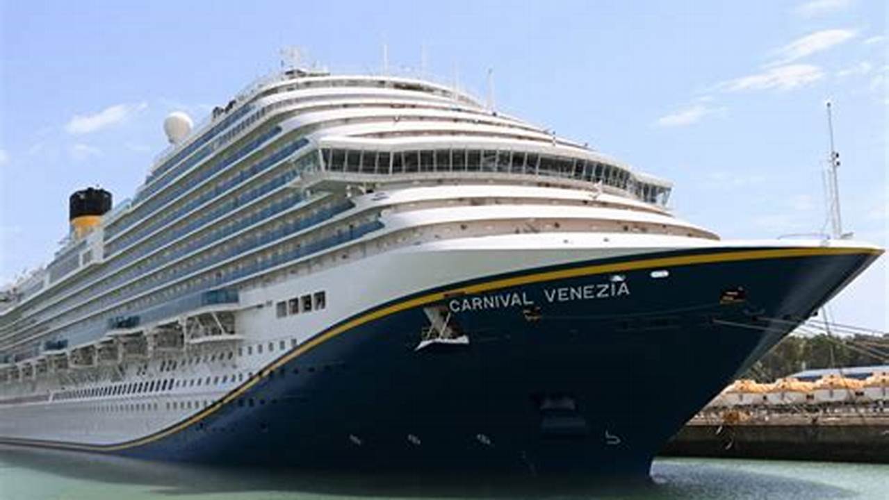 Carnival Venezia™ Will Sail From Port., 2024