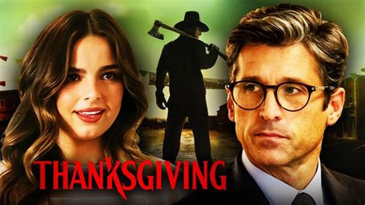 Cast Of Thanksgiving 2024 Film Eli Roth