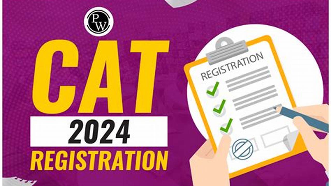 Cat 2024 Registration Last Date