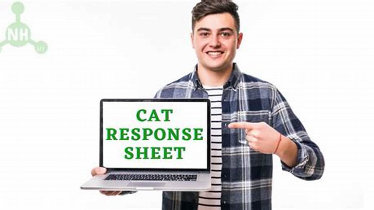 Cat 2024 Response Sheet Release Date Is Expected To Be Dec 5, 2024., 2024