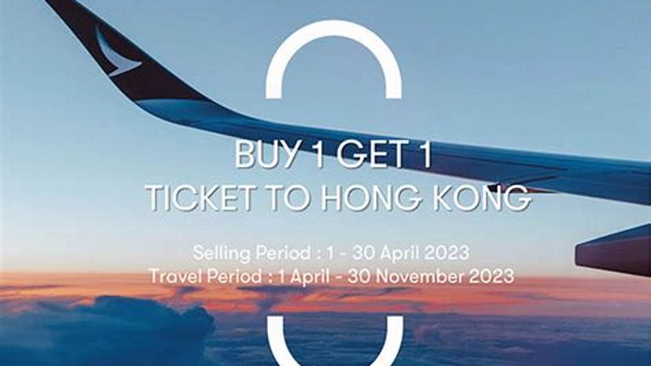Cathay Pacific Free Tickets To Hong Kong 2024