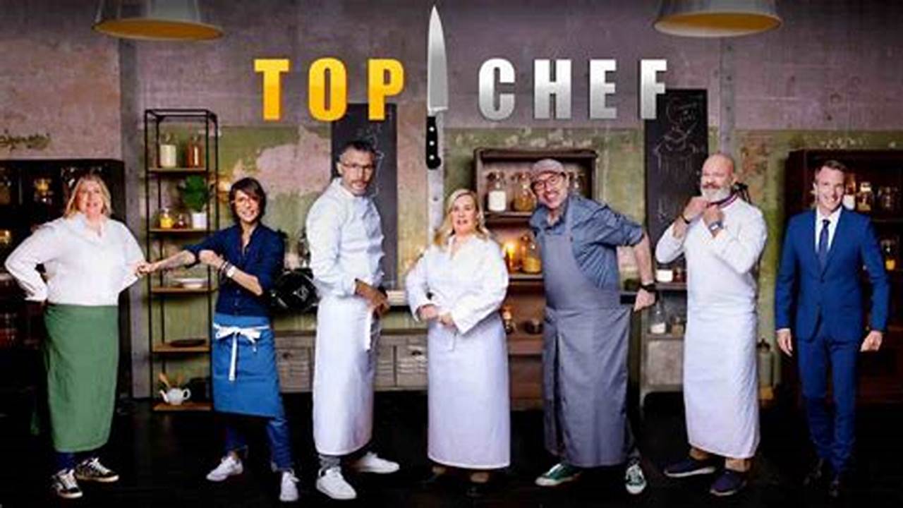 Ce Mercredi 13 Mars 2024, La Saison 15 De Top Chef A Officiellement Démarré., 2024