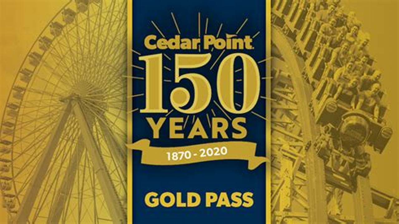 Cedar Point Gold Pass 2024