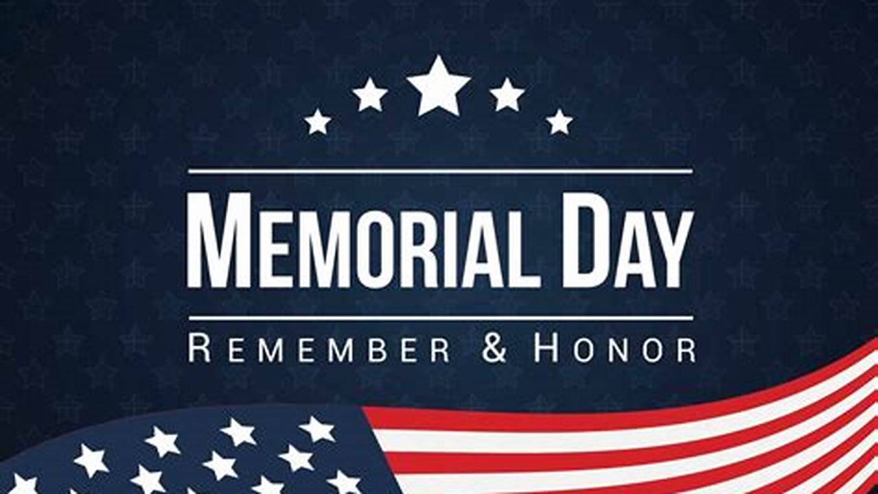 Celebrate 2024 Memorial Day Weekend With Events In Minnesota With This List Of Creative Ways To Honor The Sacrifices., 2024