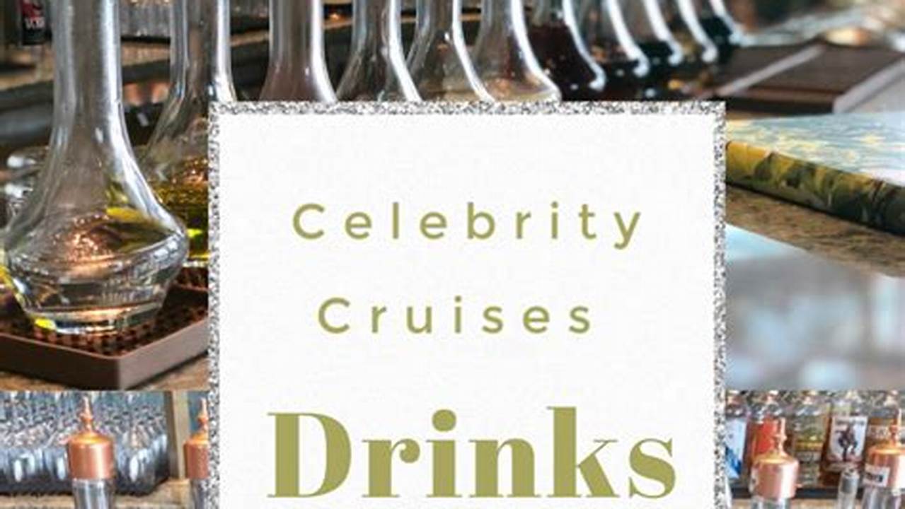 Celebrity Drink Package Cost 2024
