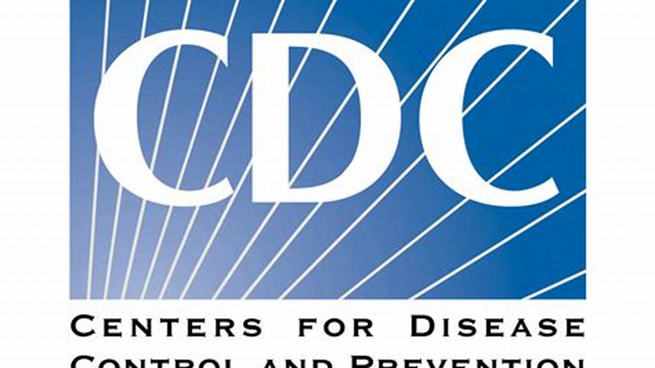 Centers For Disease Control And Prevention (Cdc)., 2024