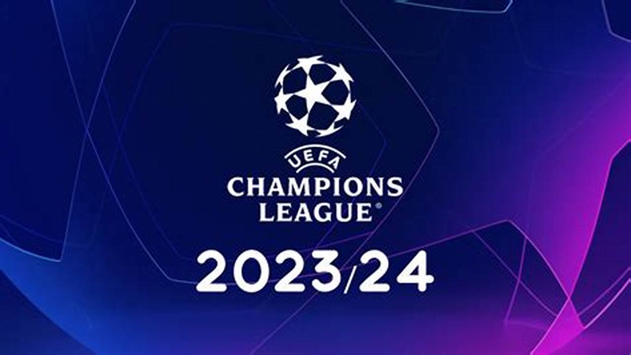 Champions League 2024/24 Start Date