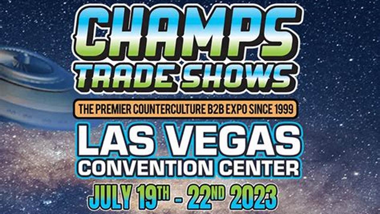 Champs Trade Show Vegas 2024