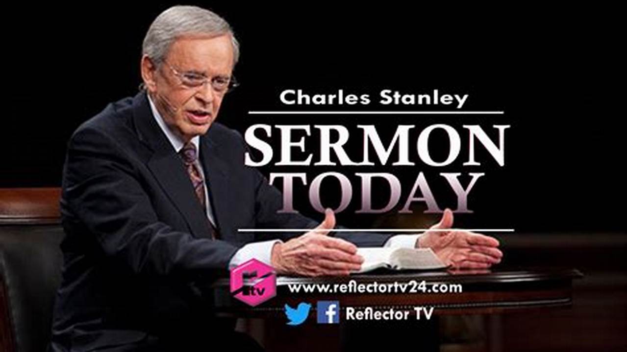 Charles Stanley Sermons 2024